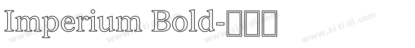 Imperium Bold字体转换